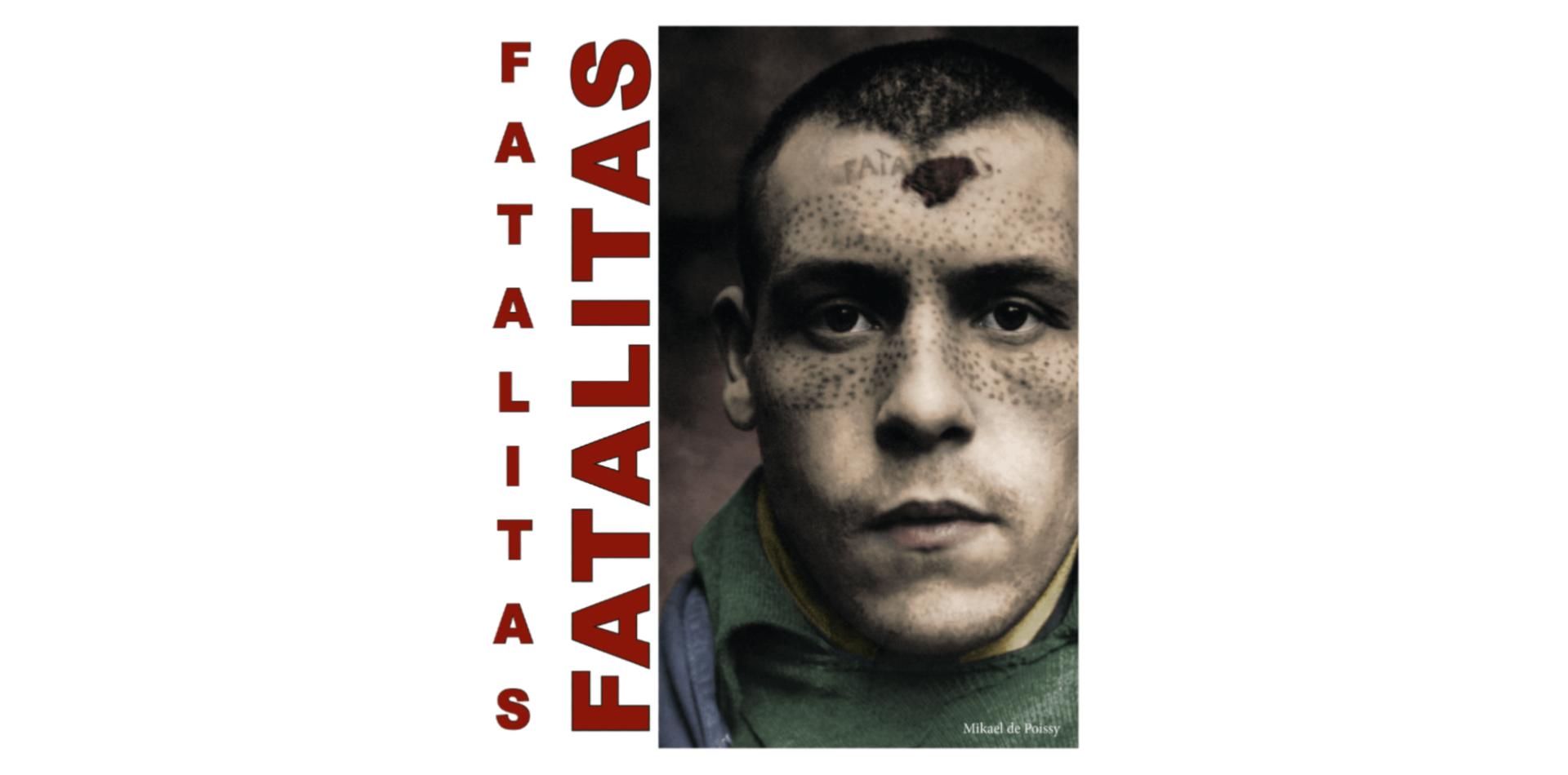 LE LIVRE "FATALITAS"